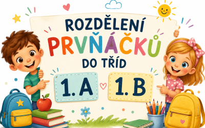 Rozdělení prvňáčků do tříd